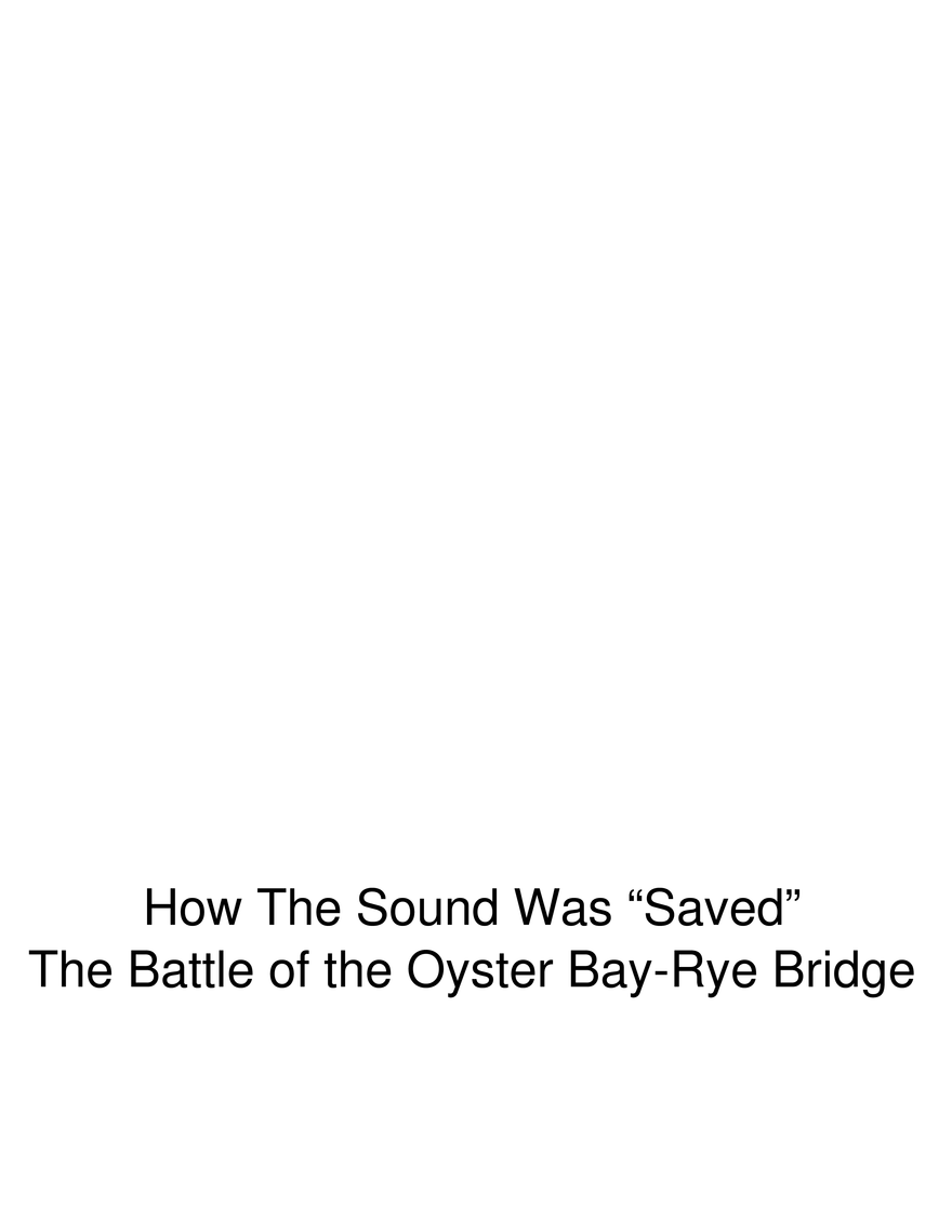 How the Sound Was ‘Saved’: The Battle of the Oyster Bay-Rye Bridge - Page 1