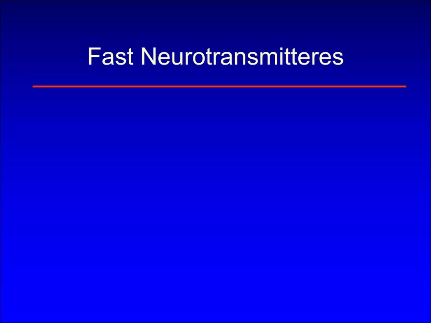 Fast Neurotransmitteres - Page 1