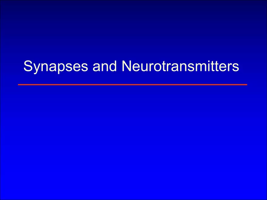Synapses and Neurotransmitters - Page 1