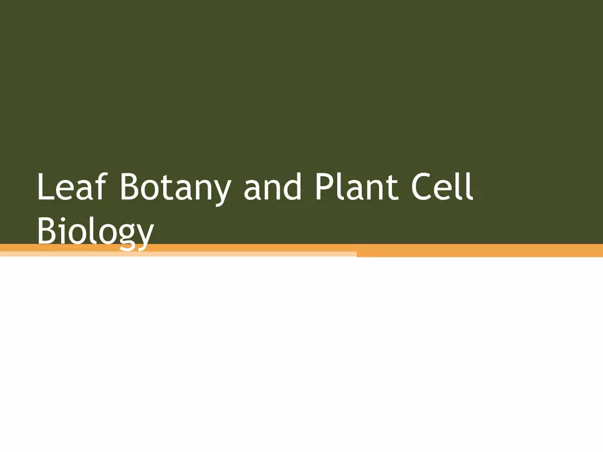Leaf Botany and Plant Cell Biology Part 1 - Page 1
