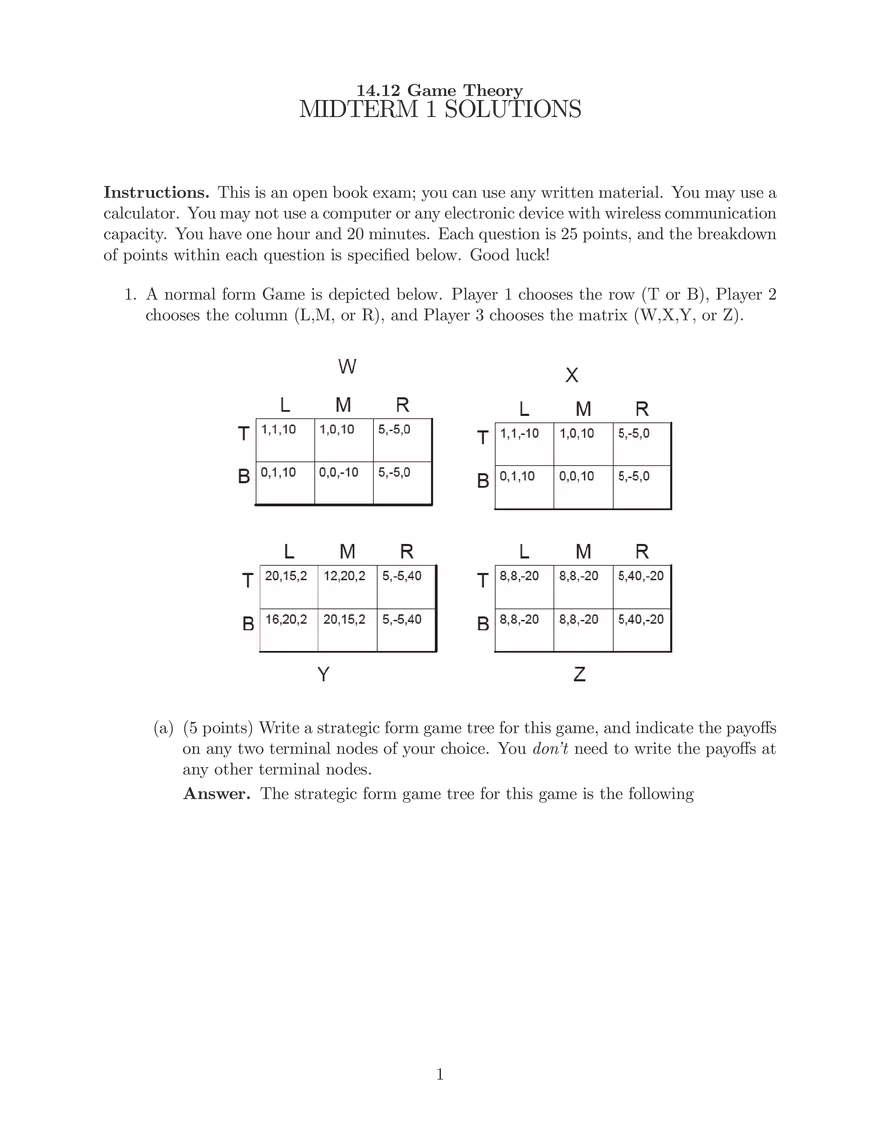 14.12 Economic Applications of Game Theory, Midterm 1 (Solutions) - Page 1