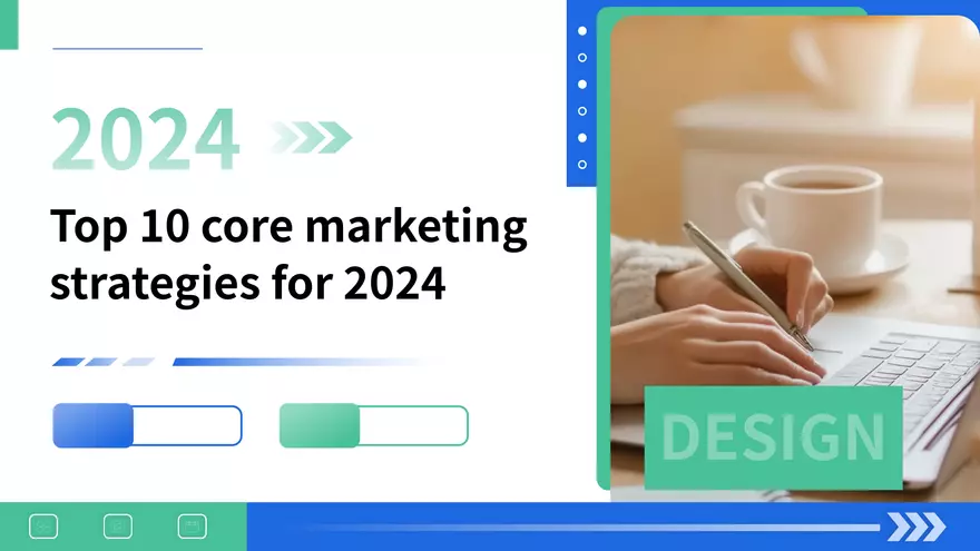 Top 10 Core Marketing Strategies for 2024 - Page 1