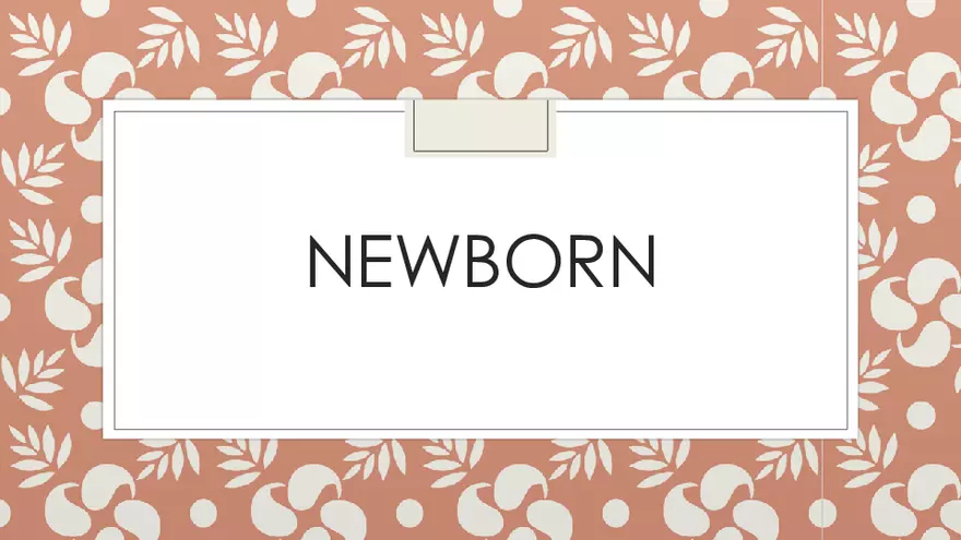 Newborn Transition to Extrauterine Life - Page 1