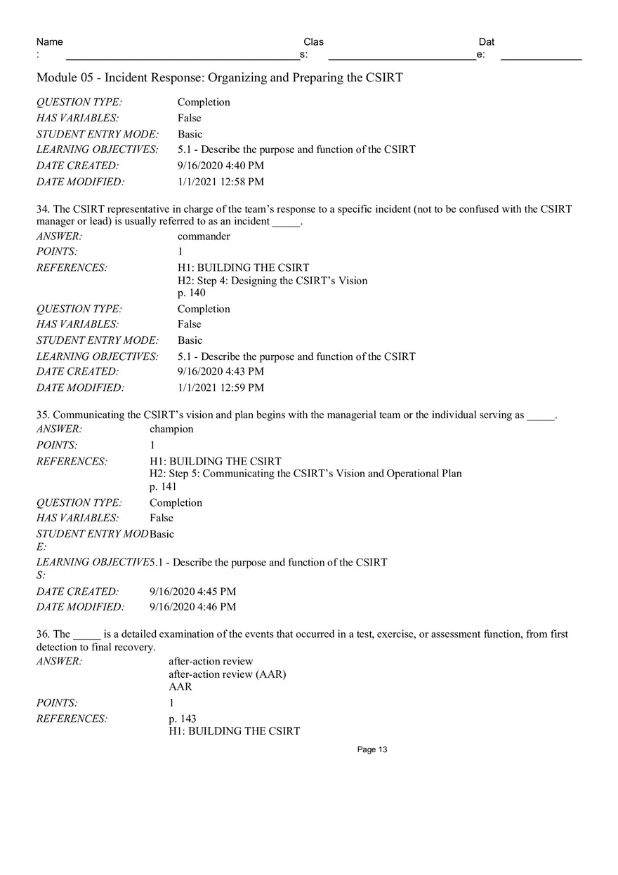Incident Response Organizingand Preparing the CSIRT True False - Page 5