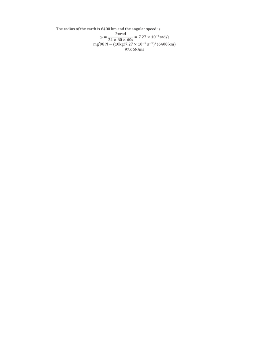 Centrifugal Force and Concept of Apparent Weight - Page 5