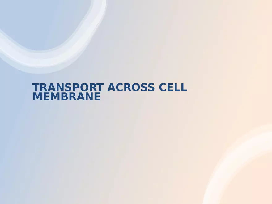 Transport Across Cell Membrane - Page 1