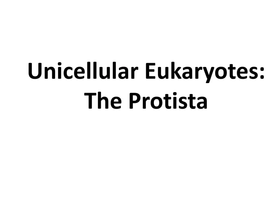 Unicellular Eukaryotes The Protista - Page 1