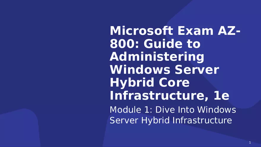 Module 1 Dive Into WindowsServer Hybrid Infrastructure - Page 1