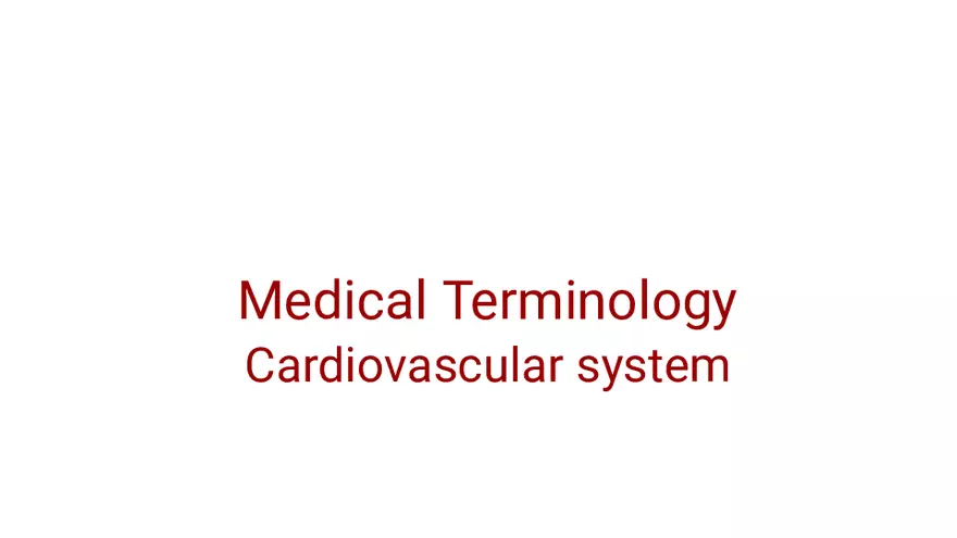 Medical Terminology Cardiovascular System - Page 1