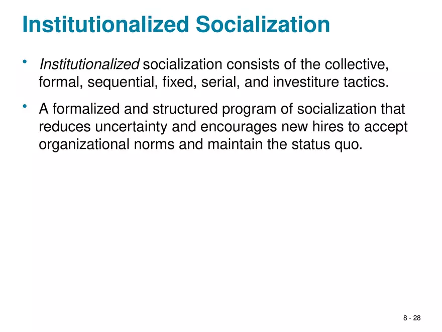 Chapter 8 Social Influence, Socialization, and Organizational Culture - Page 21