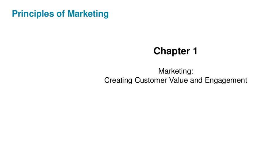 Chapter 1 Marketing Creating Customer Value and Engagement - Page 1
