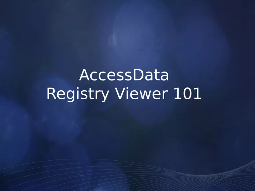 AccessData Registry Viewer 101 - Page 1