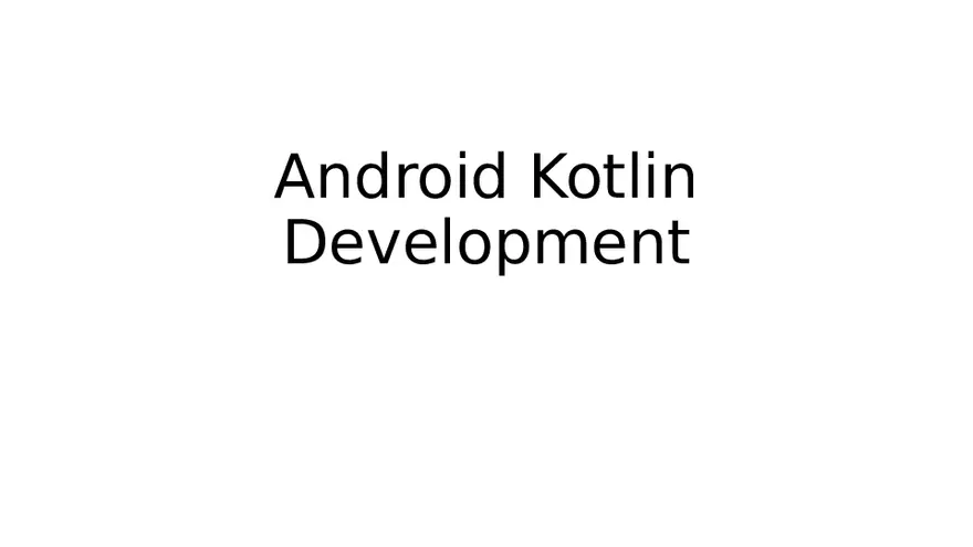 Android Kotlin Development - Page 1