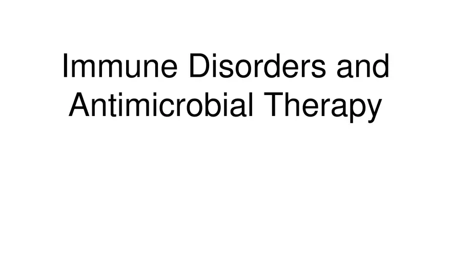 Immune Disorders and Antimicrobial Therapy - Page 1