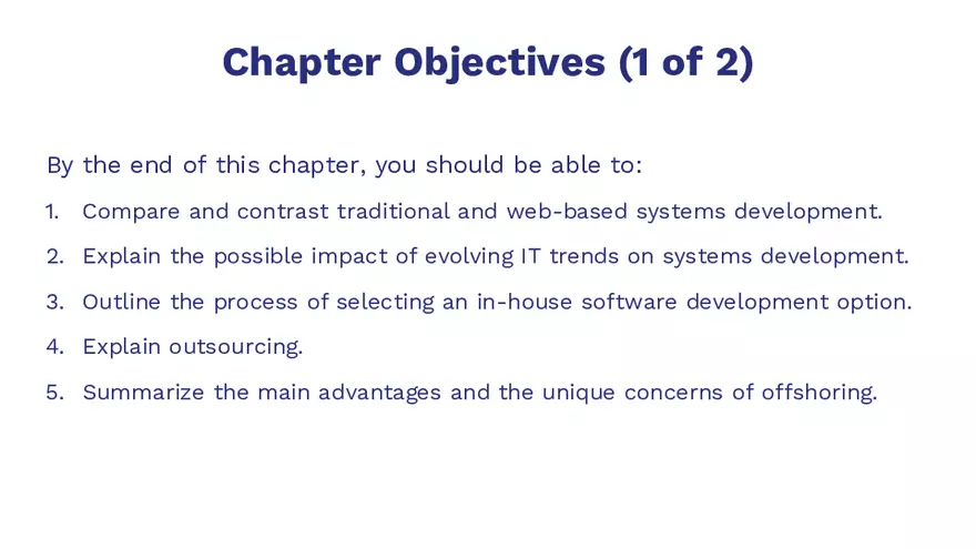 Chapter Objectives Systems Development and IT Trends - Page 1