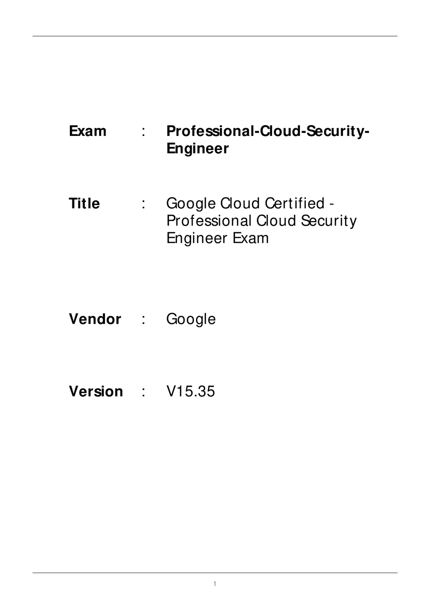 Google Cloud Certified - Professional Cloud Security Engineer Exam - Page 1