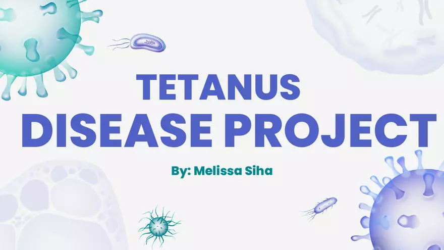 Tetanus Disease - Project Presentation - Page 1