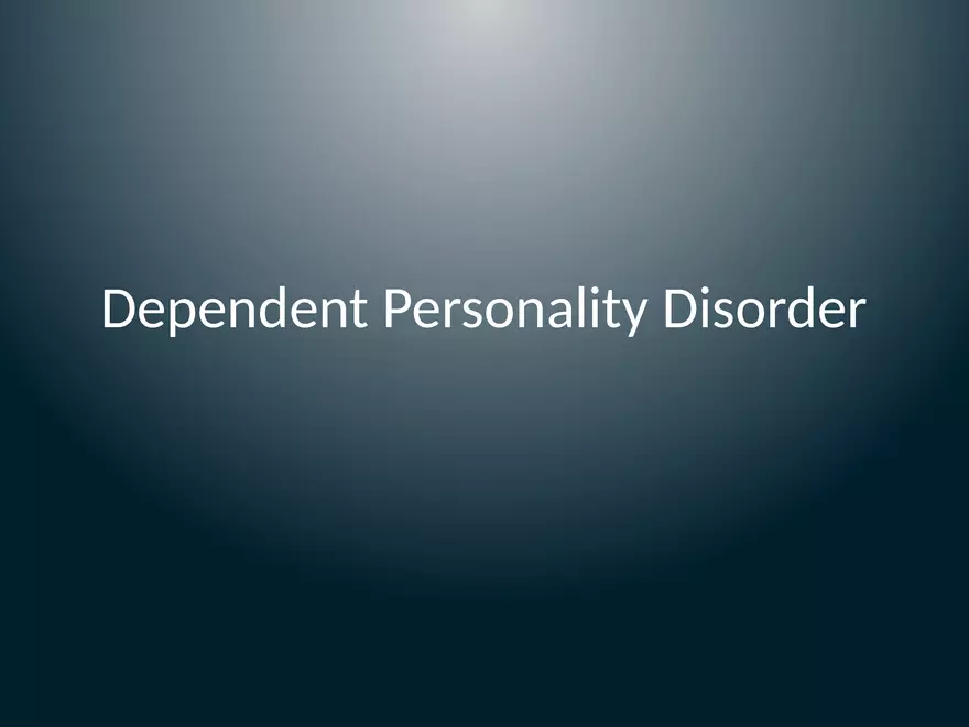 Dependent Personality Disorder - Page 1