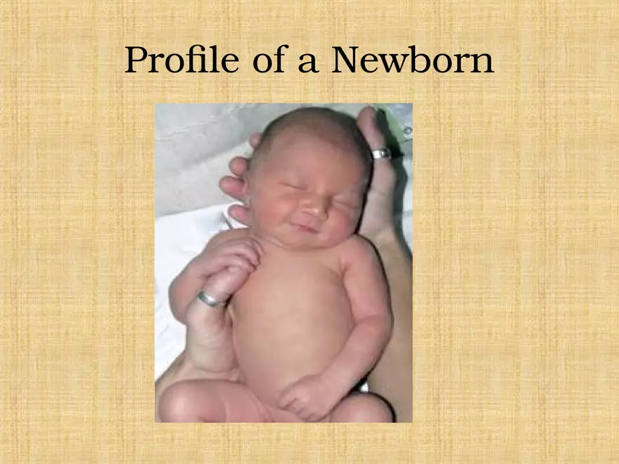 Profile of the Newborn Lecture Part 2 - Page 6