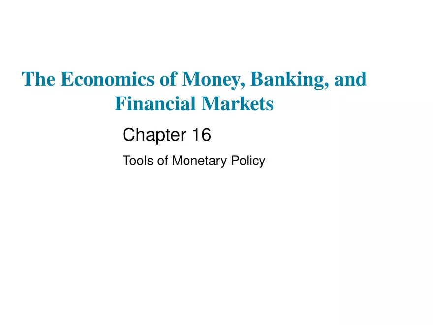 Chapter 16 Tools of Monetary Policy Part 1 - Page 1