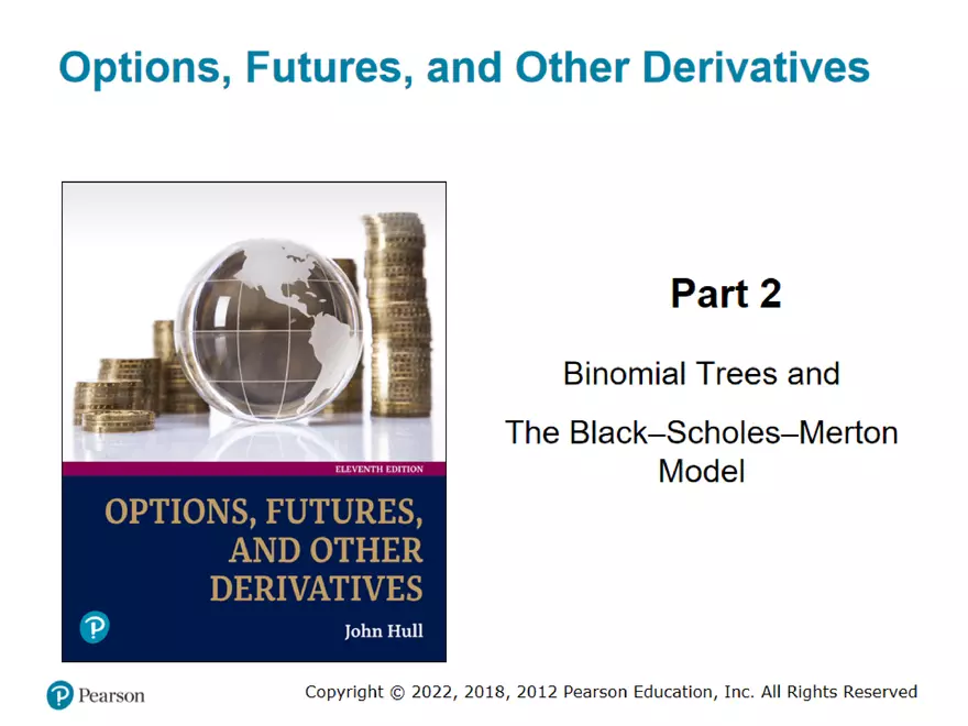 Part 2: Binomial Trees and The Black-Scholes-Merton - Page 1