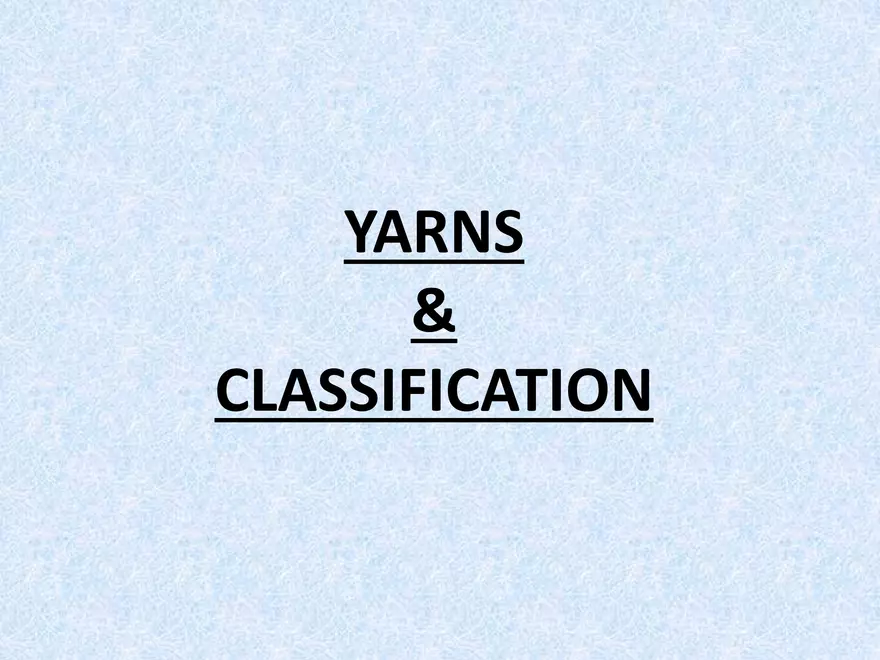 Yarns and Classification - Page 1