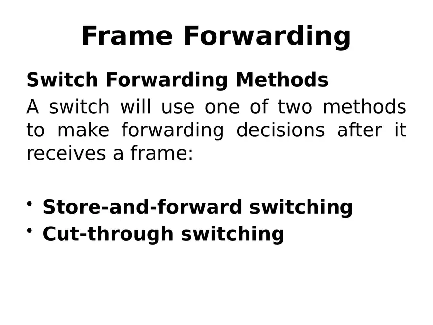 Frame Forwarding Lecture Part 3 - Page 10
