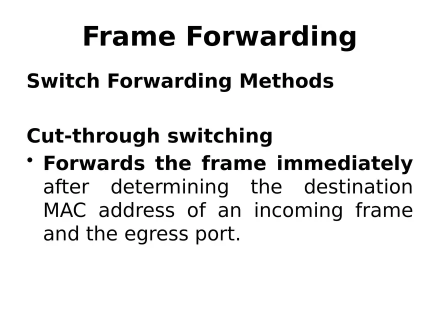 Frame Forwarding Lecture Part 3 - Page 12