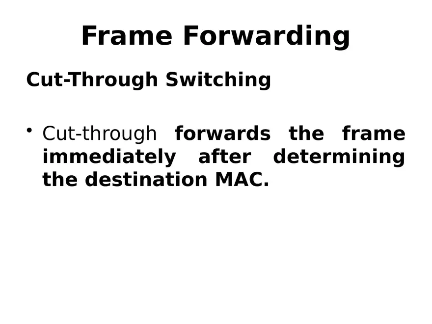 Frame Forwarding Lecture Part 3 - Page 5