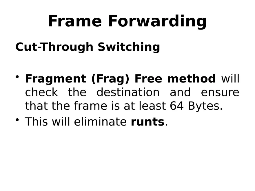 Frame Forwarding Lecture Part 3 - Page 6
