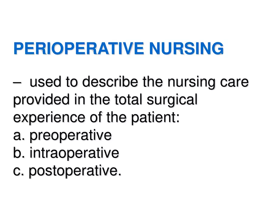 Comprehensive Overview of Perioperative Nursing Care - Page 3