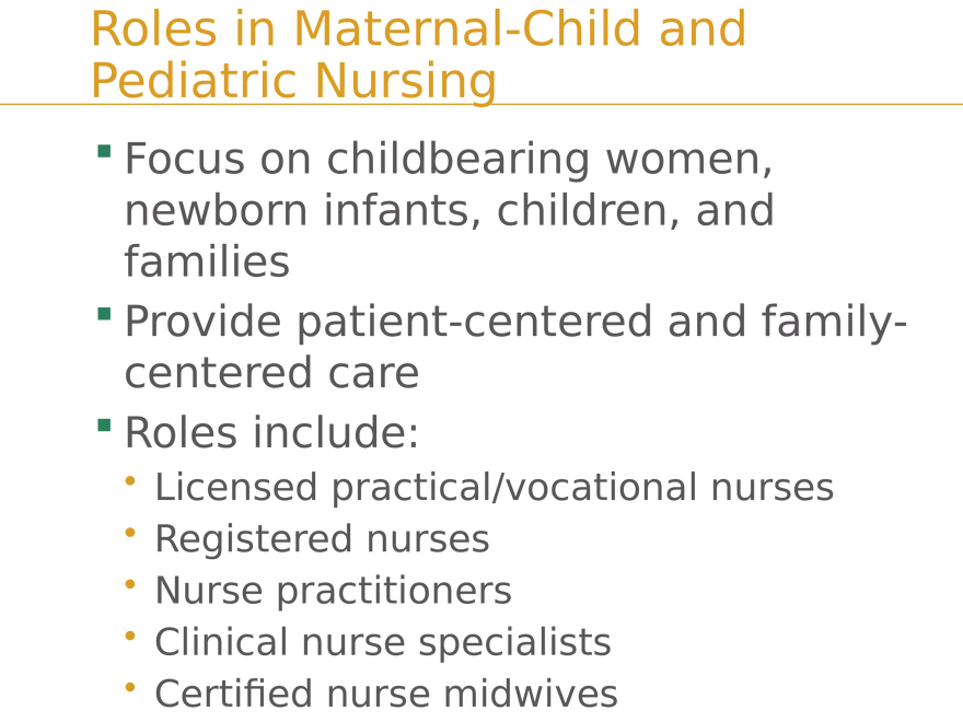 Roles in Maternal-Child and Pediatric Nursing - Page 1