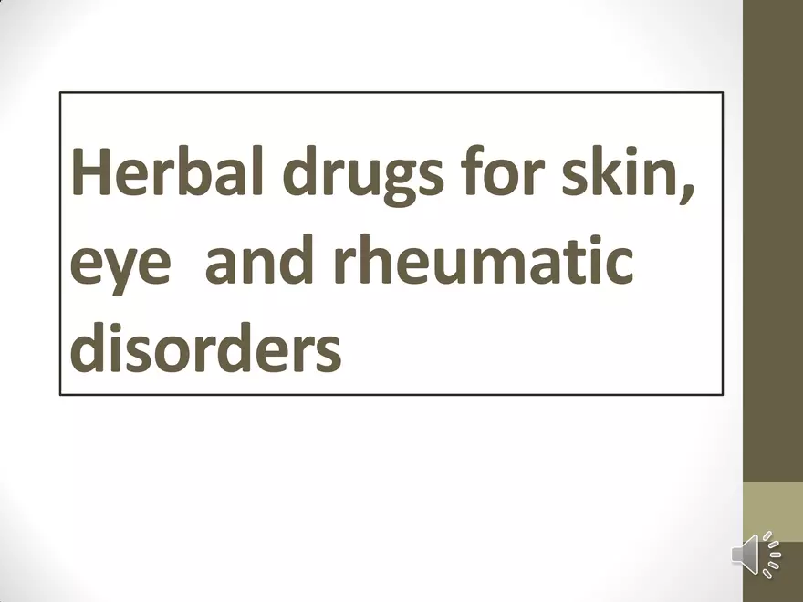 Herbal Drugs for Skin, Eye and Rheumatic Disorders - Page 1