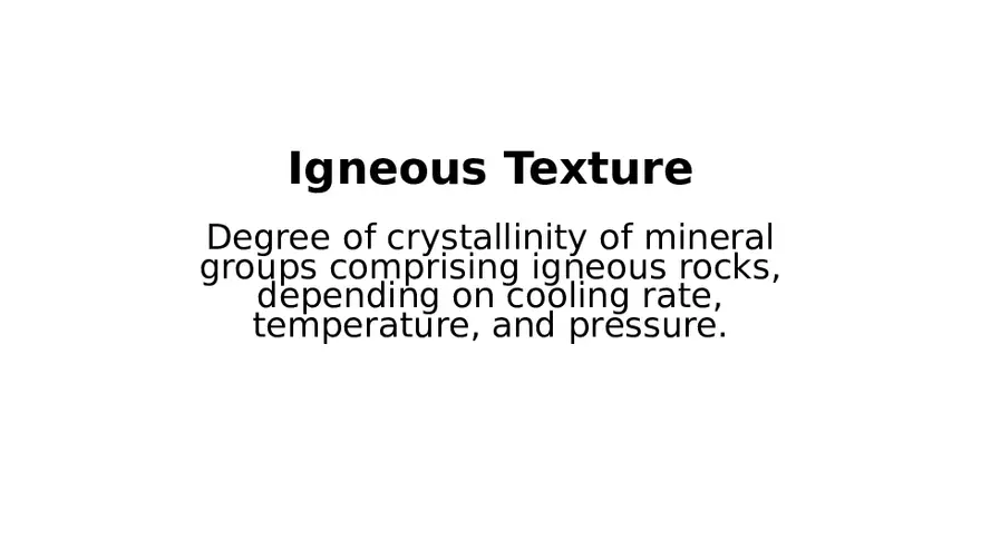 Textures of Igneous Rocks Lecture Part 1 - Page 2