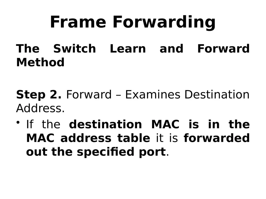 Frame Forwarding Lecture Part 1 - Page 8