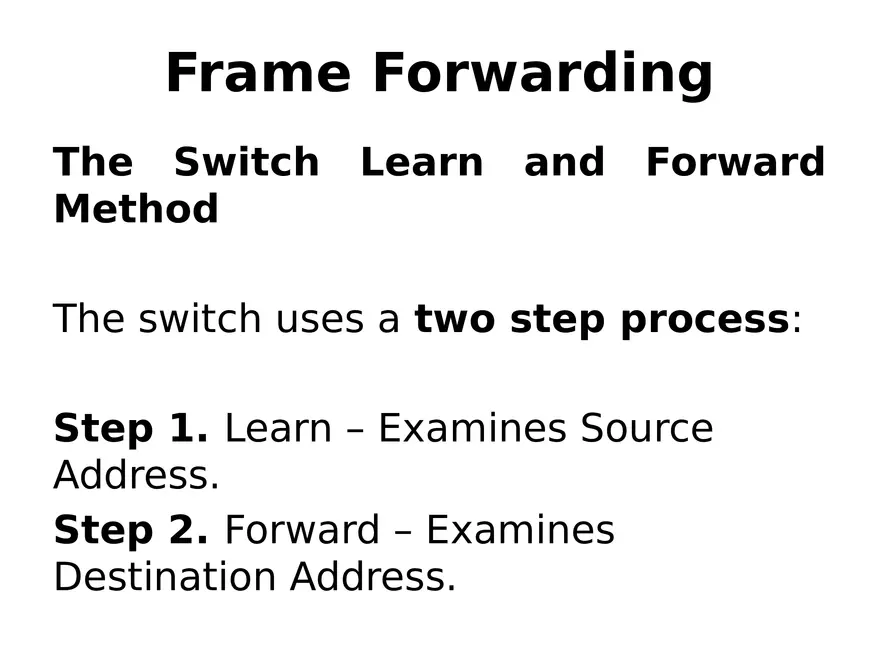 Frame Forwarding Lecture Part 1 - Page 6