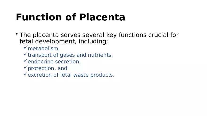 Placenta, Extraembryonic Membranes, and Multiple Pregnancies Part 4 - Page 1