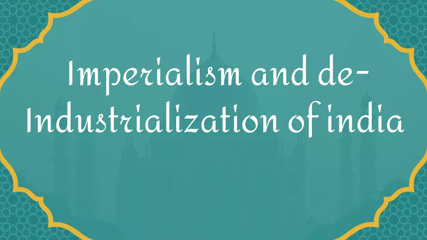 Imperialism and De-Industrialization of India - Page 1