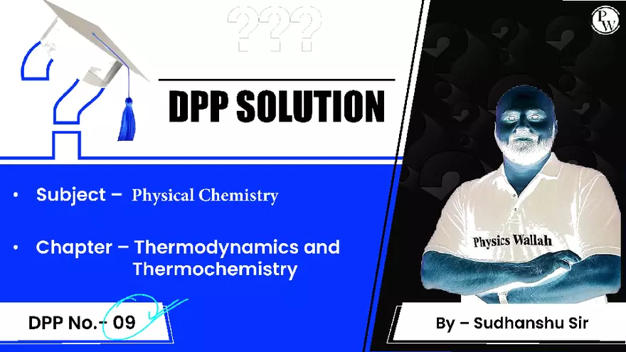 Thermodynamics and Thermochemistry DPP 09 Solution Notes - Page 1