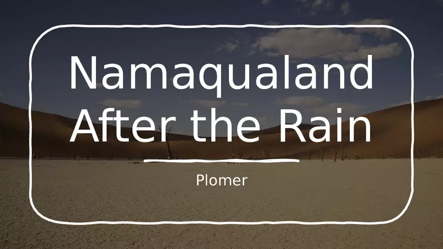 Namaqualand - After the Rain Analysis - Page 1