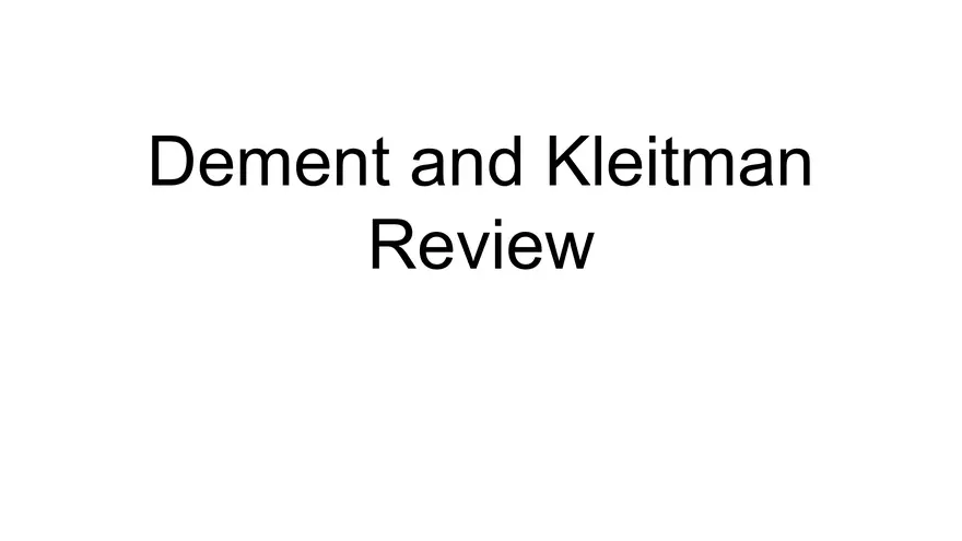AICE Psych Exam Review - Dement and Kleitman - Page 15