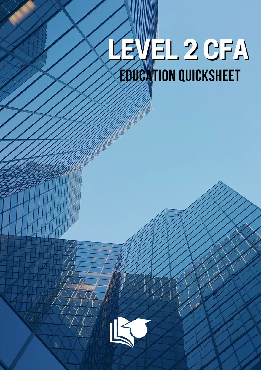 CFA Level 2: Education Quick Sheet - Page 1