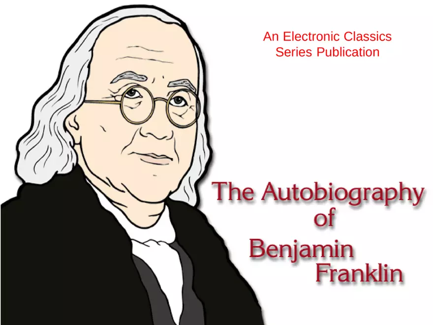 The Autobiography of Benjamin Franklin - Page 1