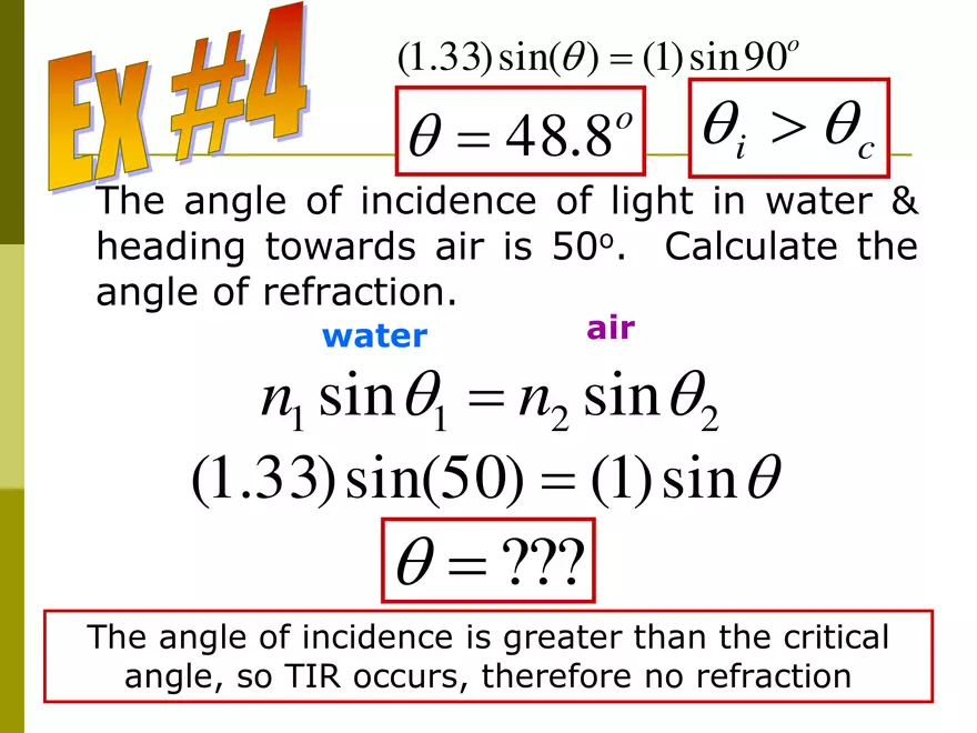 Light - 06 - Refraction - Critical Angle TIR - Page 3