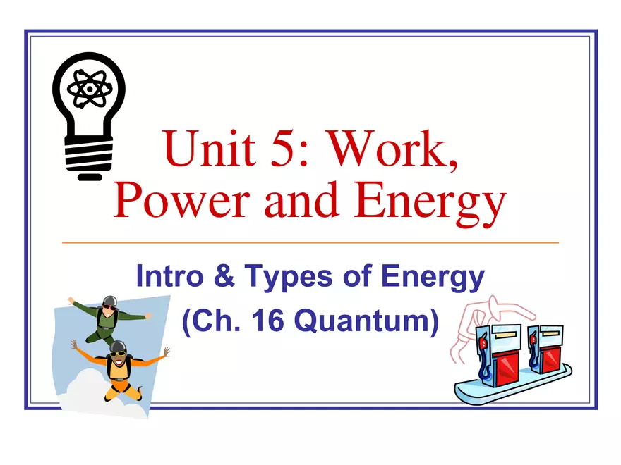 3 - WorkPowerEnergy - Types of Energy - Page 1