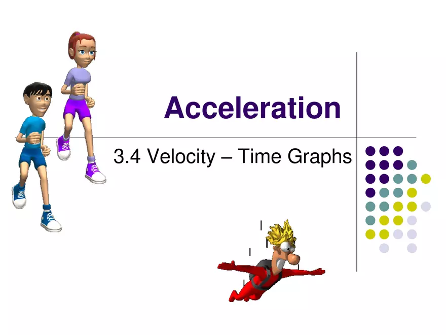Kinematics - 3 - Velocity Time Graphs - Page 1
