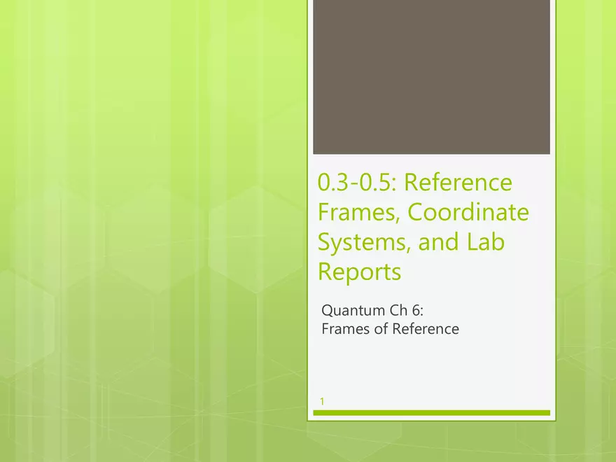 Intro - 3 - Reference Frames, Coordinates, Labs - Page 1
