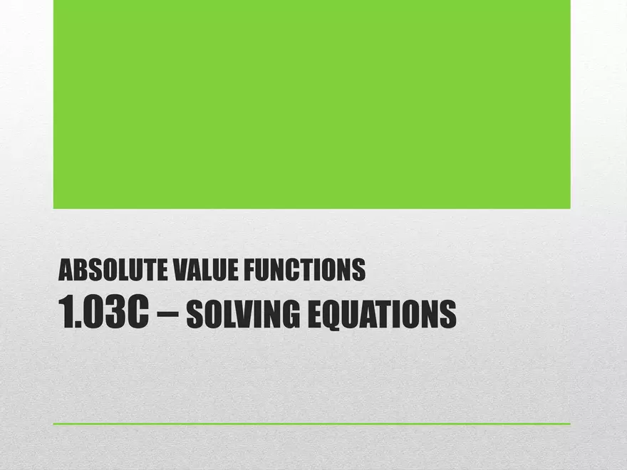 1.03C - Absolute Equations - Page 2