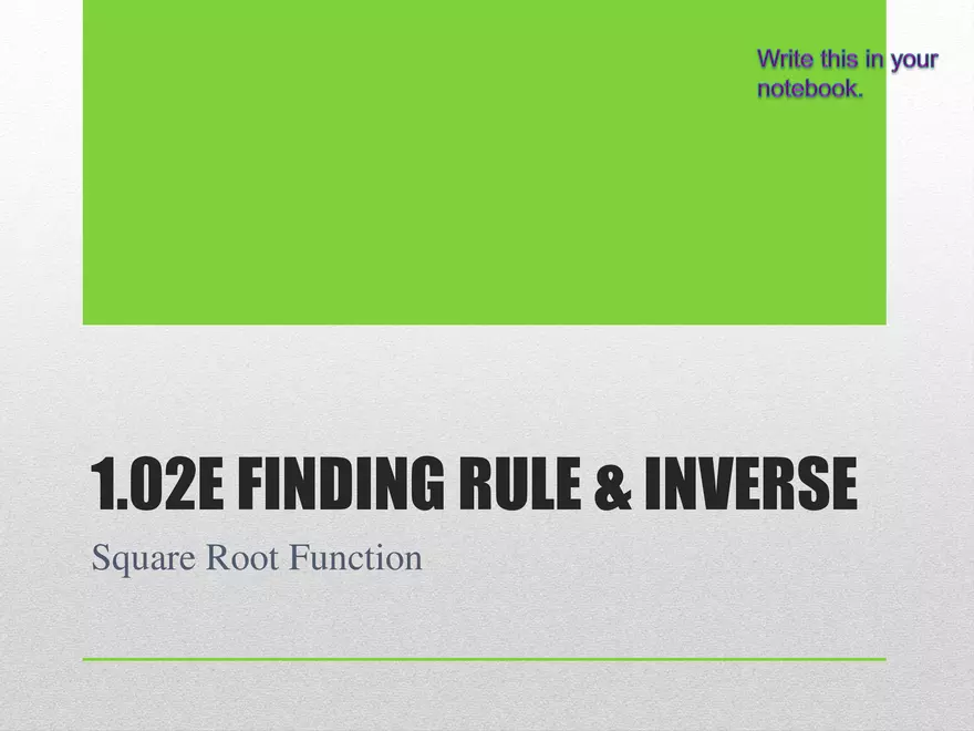 1.02E - Square Root Rule and Inverse - Page 1