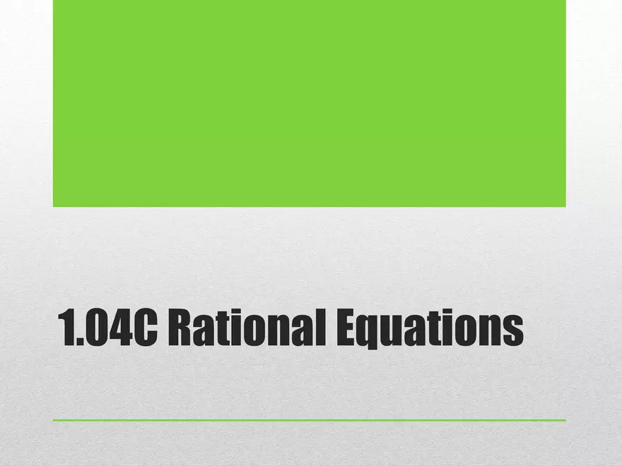 1.04C - Rational Equations - Page 2